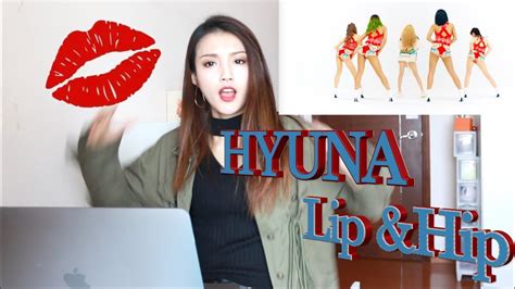 hyuna 현아 lip and hip [ mv reaction]｜sulinip youtube