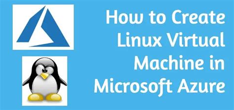 How To Create Linux Virtual Machine In Microsoft Azure Linuxtechlab