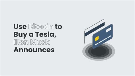 Use Bitcoin To Buy A Tesla Elon Musk Announces Strologo Interactive