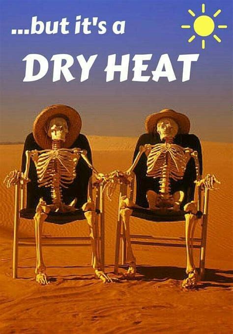 Idea By Elaine Davis On Funnies Weather Memes Hot Weather Humor Hot Weather