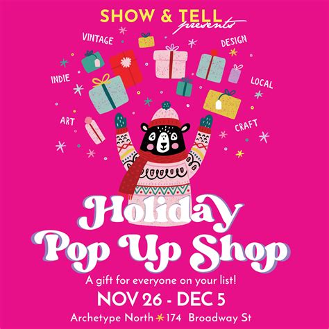 Holiday Pop Up Shop 2021 Media Kit — Show And Tell Pop Up Shop