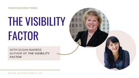 The Visibility Factor With Susan Barber