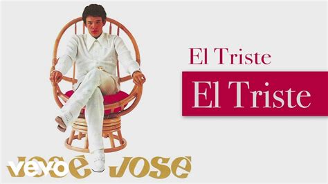 José José El Triste Cover Audio Youtube