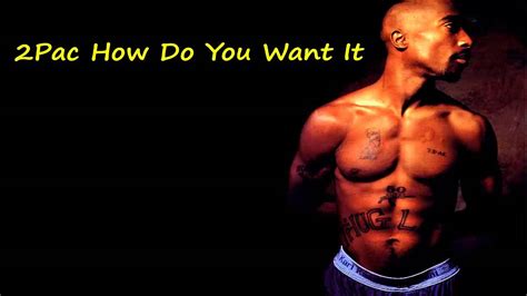 2pac How Do You Want Itmp3download Youtube