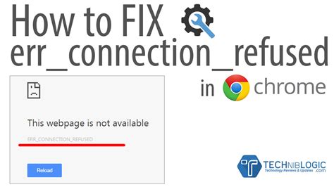 How To Fix ERR CONNECTION REFUSED Error In Chrome Solved