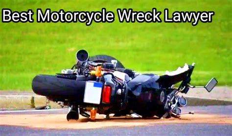 Motorcycle Wreck Law Firm In The Usa And Australia Everything You Need