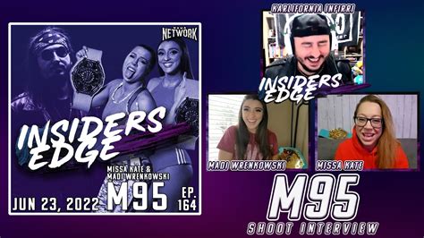 Missa Kate And Madi M95 Shoot Interview Insiders Edge Podcast Ep