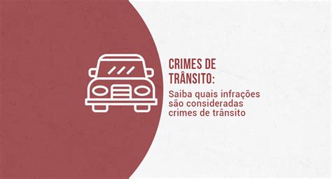 infrações que são consideradas crimes de trânsito