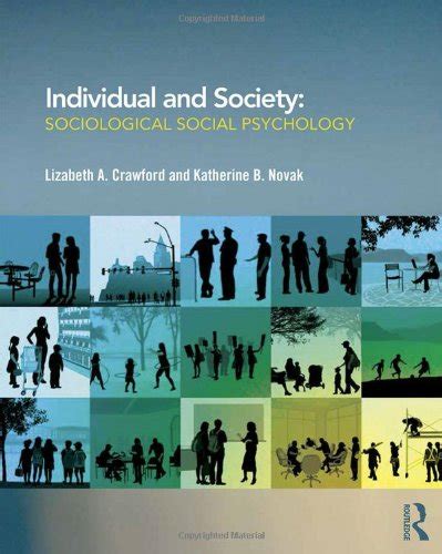 Individual And Society Sociological Social Psychology Crawford