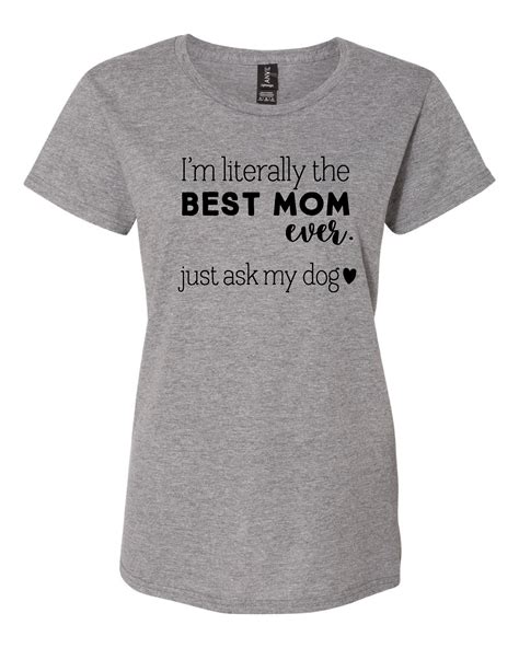 (stories, highlights, video, photo, profile photo). I'm literally the Best Mom Ever. Just ask my dog shirt ...