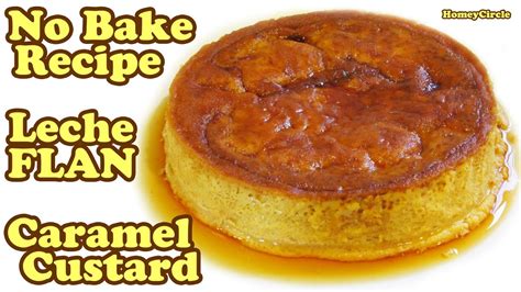 Wrap dough and leave it on the counter for 30 minutes. Leche Flan Desserts Recipe - Egg Pie Milk Caramel Custard ...