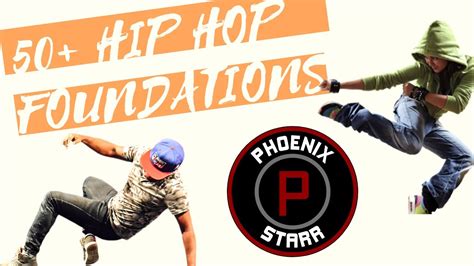 50 Hip Hop Foundations Dance Steps Phoenix Starr Old School