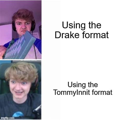 Tommyinnit Format Imgflip
