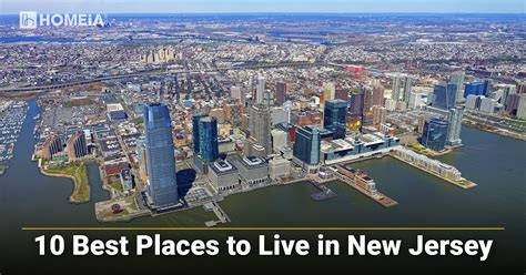 10 Best Places To Live In New Jersey NJ Great Cities