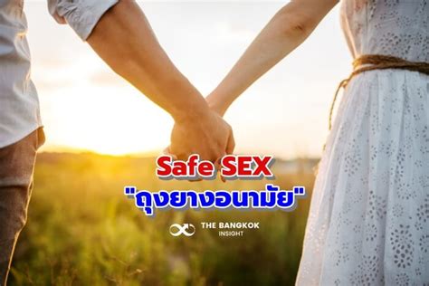 แนะเยาวชน Start Safe Sex ใช้ถุงยางอนามัย เลือกถูกไซส์ ใช้ถูกสเต็ป เก็บและทิ้งถูกวิธี รับวาเลนไทน์