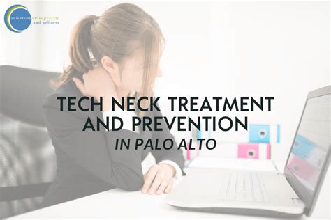 Tech Neck Treatment And Prevention In Palo Alto University Chiropractic