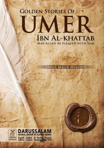 Golden Stories Of Umar Ibn Al Khattab By Darussalam Publishers Abdul