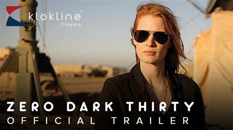 2012 zero dark thirty official trailer 1 hd columbia pictures anna purna pictures youtube