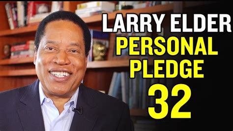 Check Out Larry Elders 32 Personal Pledges Larry Elder Youtube