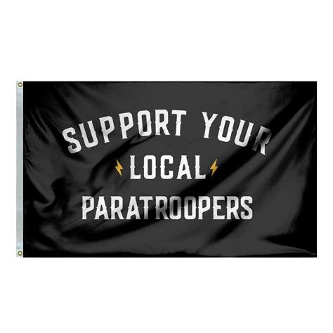 Support Your Local Paratroopers Flag – WETSU Company
