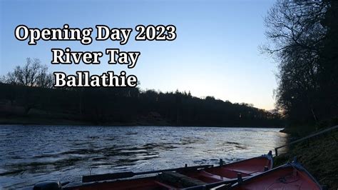 River Tay Opening Day Ballathie 2023 Youtube
