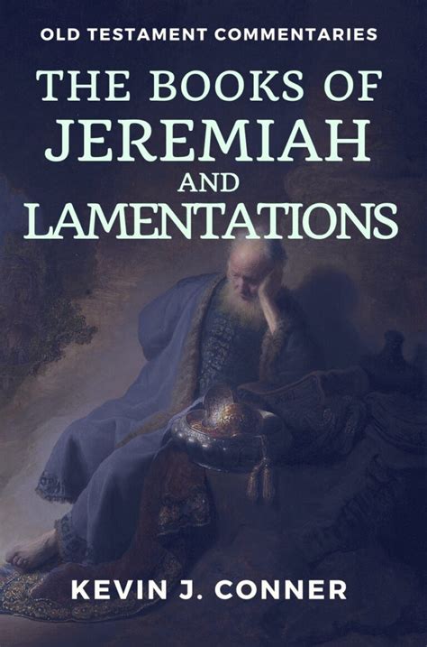 New Book Release Commentary On Jeremiah And Lamentations Kevin J Conner