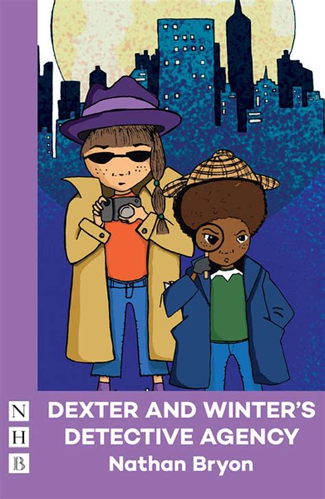 Dexter And Winters Detective Agency By Nathan Bryon Drama And Theatre