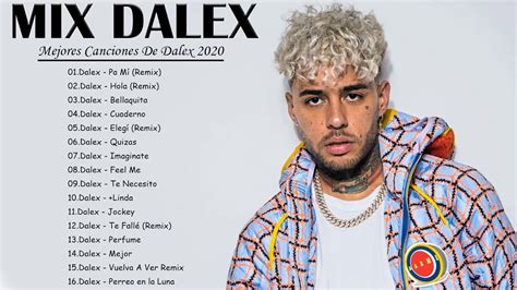 Mix Dalex Lo Mejor De Dalex Sus Más Grande Exitos 2020 Youtube