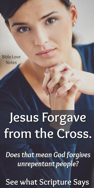 Jesus Said Father Forgive Them From The Cross Does This Mean That