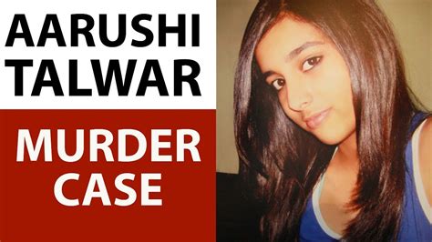 Aarushi Talwar Murder Case Verdict Legal Implications And Learnings From The Case Youtube