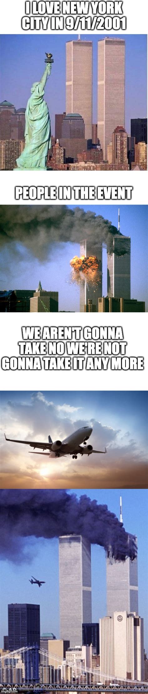 Were Not Gonna Take The Twin Towers No Were Gonna Take Twin Towers