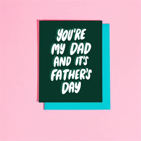 Youre My Dad And Its Fathers Day Greeting Card Patchworkthestore