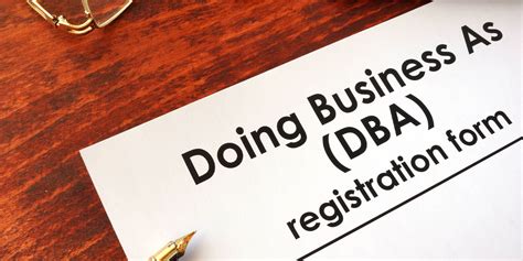 Doing Business As Dba What Is A Dba How To File As A Dba