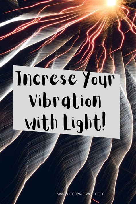 Simple Ways To Raise Your Vibration To Vibrate On A High Frequency