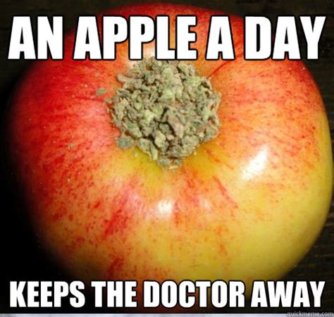 An Apple A Day Keeps The Doctor Away Misc Quickmeme