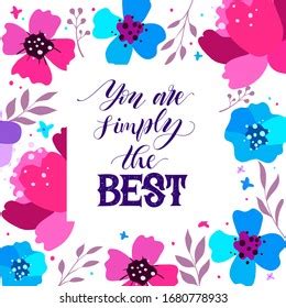 You're simply the best, better than all the rest better than anyone, anyone i've ever met i'm stuck on your heart, and hang on every word you say tear us apart, baby i would rather be dead. You are Simply the Best Images, Stock Photos & Vectors ...