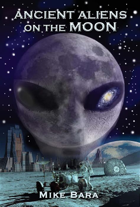 7 best skeletons on the moon images | retro futurism. MIKE BARA.com: Ancient Aliens on The Moon is Complete!