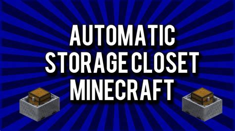 Automatic Storage Closet Minecraft Tu13 Tutorial Youtube