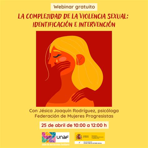 Webinar La Complejidad De La Violencia Sexual Identificación E Intervención Unaf