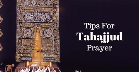 4 Important Tips To Maintain Tahajjud Prayer