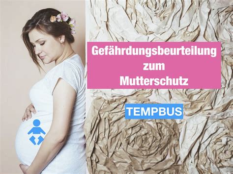 Bereitstellung und benutzung von arbeitsmittel (gefährdungsbeurteilung nach betriebssicherheitsverordnung). Gefährdungsbeurteilung zum Mutterschutz | Mutterschutz ...