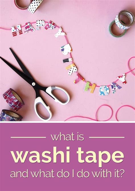 What Is Washi Tape Find Out Here Plus Learn Some Things You Can Do