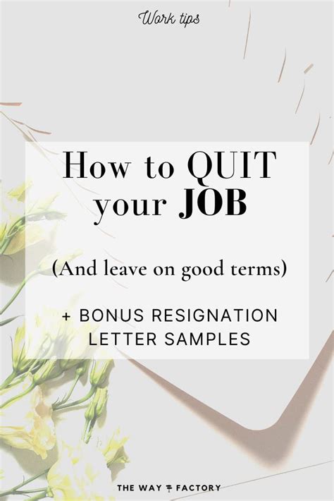 How To Quit Your Job And Leave On Good Terms The Way Factory In 2020