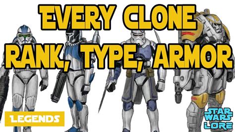 Every Clone Rank Type Armor Star Wars Lore Legends Youtube