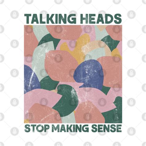 Talking Heads Original Retro Fan Art From Teepublic Day Of The Shirt