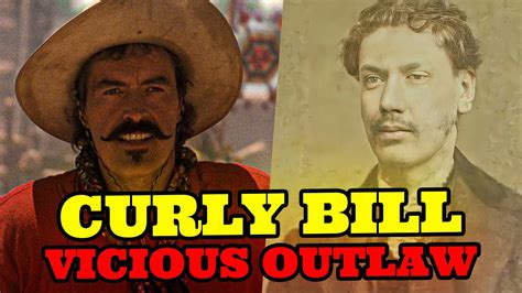 Curly Bill Brocius Old Wests Most Vicious Outlaw Youtube