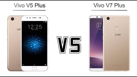 Vivo is launching a successor v7 plus and before appearance of this device we have already saw the basic version of this device. Vivo V5 Plus vs Vivo V7 Plus - Spec Comparison - YouTube