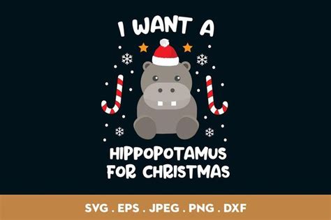 I Want A Hippopotamus For Christmas Svg Hippopotamus Etsy Hippopotamus For Christmas