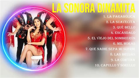 Top Hits La Sonora Dinamita 2024 Mejor La Sonora Dinamita Lista De