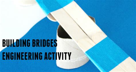 They tinker and build and take things apart and put them back together. Building Bridges Engineering Activity - Pre-K Pages